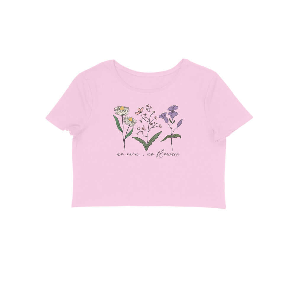 No Rain No Flower |  Crop Tops - FairyBellsKart