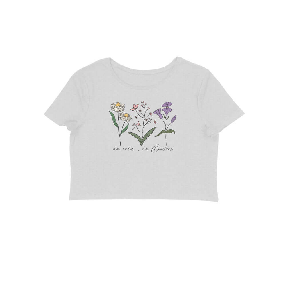 No Rain No Flower |  Crop Tops - FairyBellsKart