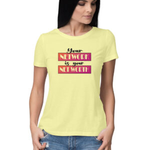 Your Network is your Net Worth | Red | Women's T-Shirt - FairyBellsKart