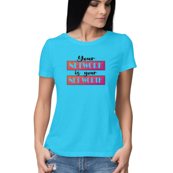 Your Network is your Net Worth | Red | Women's T-Shirt at FairyBellsKart