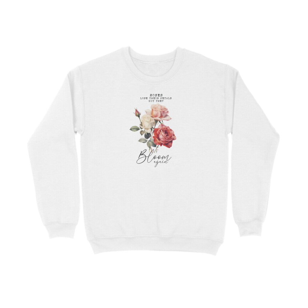 Roses Lose Their Petals But They Bloom Again | Vintage Flower 003 | Sweatshirt - FairyBellsKart