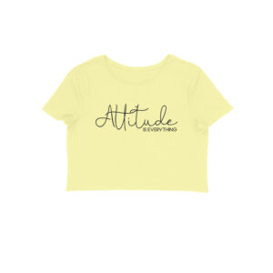 Attitude Is Everything | Crop Tops - FairyBellsKart