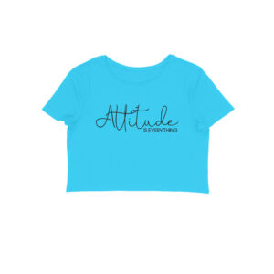 Attitude Is Everything | Crop Tops - FairyBellsKart