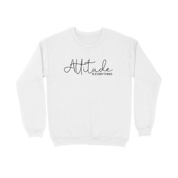 Attitude Is Everything | Sweatshirt - FairyBellsKart