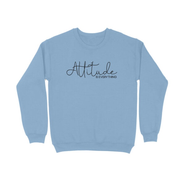 Attitude Is Everything | Sweatshirt - FairyBellsKart