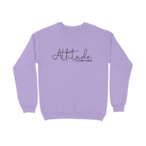 Attitude Is Everything | Sweatshirt - FairyBellsKart