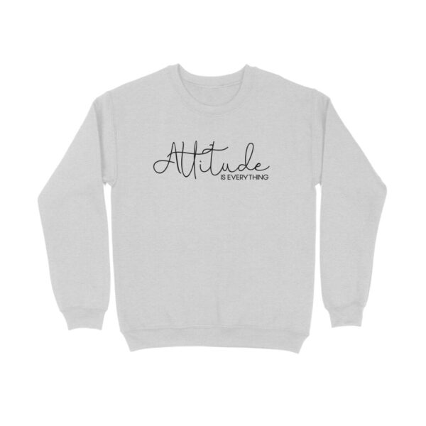 Attitude Is Everything | Sweatshirt - FairyBellsKart