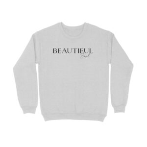 Beautiful Soul | Sweatshirt - FairyBellsKart