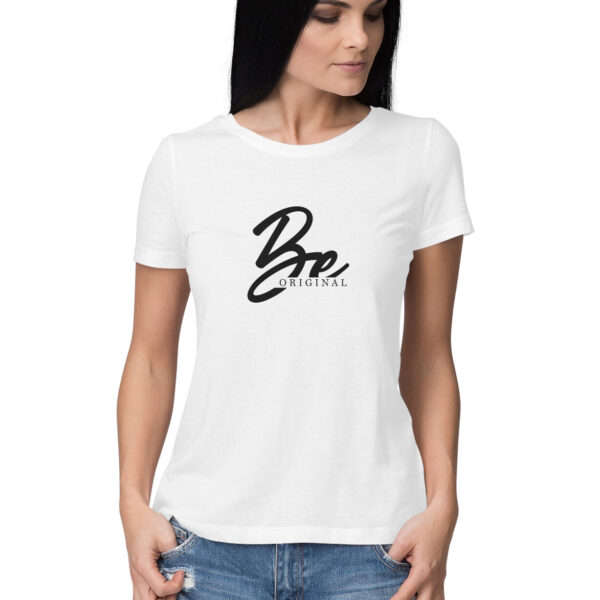 Be Original | Women's T-Shirt - FairyBellsKart