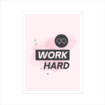 Work Hard | Motivational Quote - FairyBellsKart