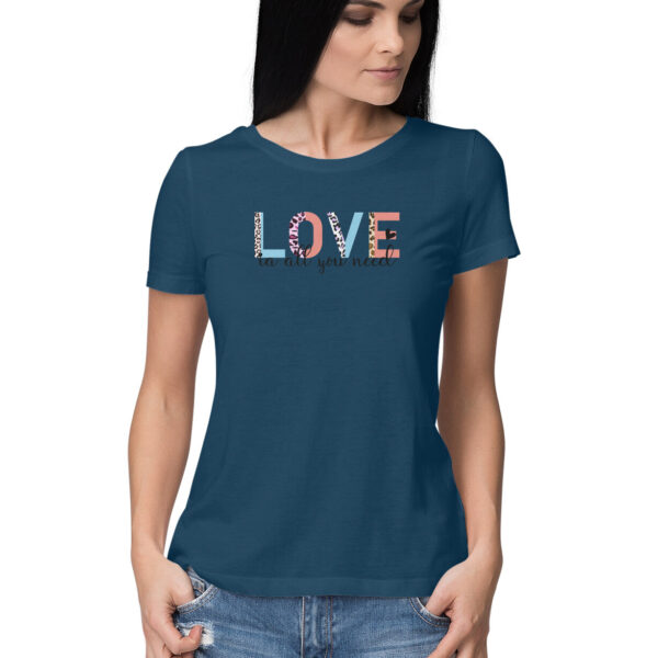 Love is all you need | Women's T-Shirt - Image 8