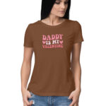 Daddy Is My Valentine | Women's T-Shirt - FairyBellsKart