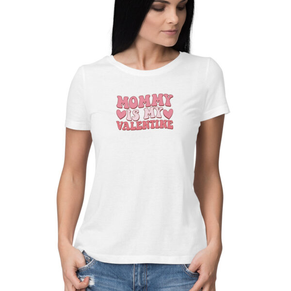 Mommy Is My Valentine | Women's T-Shirt - FairyBellsKart