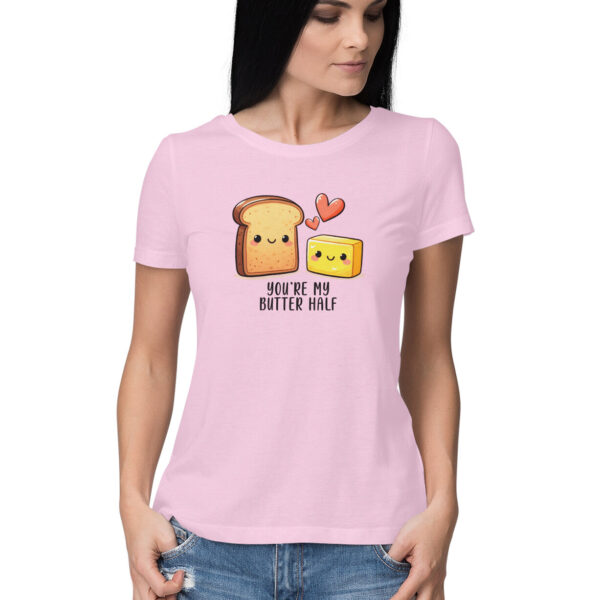 You're My Butter Half |  Women's T-Shirt - FairyBellsKart