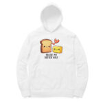 You're My Butter Half | Hoodie - FairyBellsKart