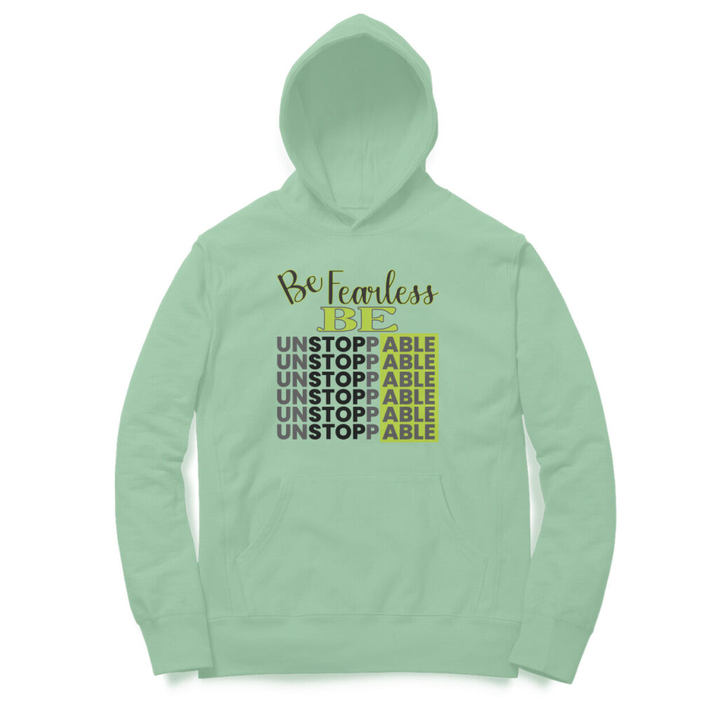 Be Fearless Be Unstoppable | Black & Green | Hoodie - FairyBellsKart